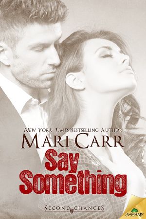 [Second Chances 06] • Say Something · Second Chances, Book 6